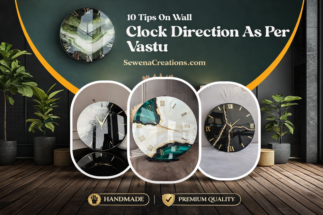10 Tips On Wall Clock Direction As Per Vastu